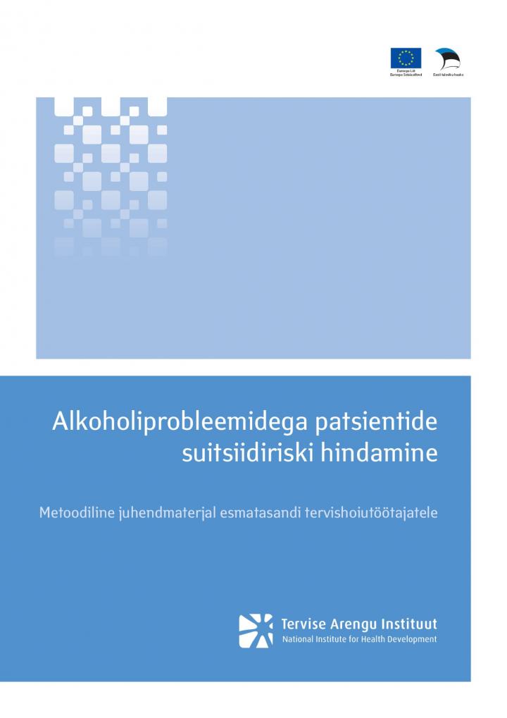 130440846614_Alkoholiprobleemidega_patsientide_suitsiidiriski_hindamine_est