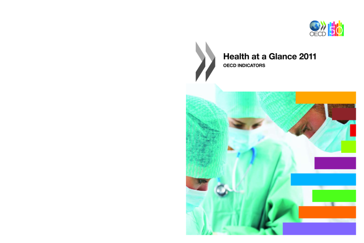 Health at a Glance 2011: OECD Indicators