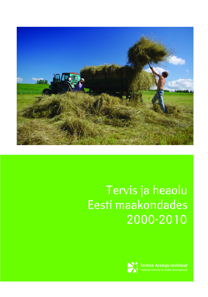 Tervis ja heaolu Eesti maakondades 2000-2010