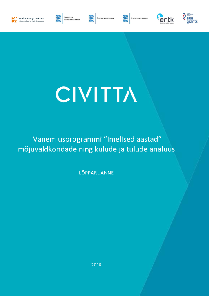Vanemlusprogrammi “Imelised aastad” mõjuvaldkondade ning kulude ja tulude analüüs