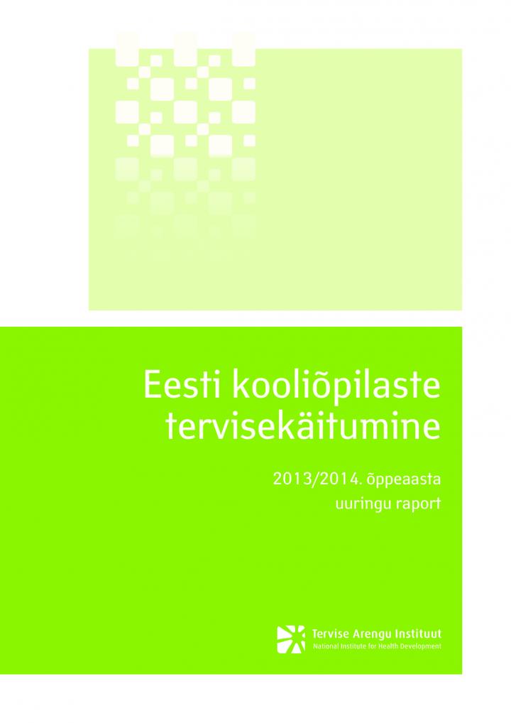 146702487819_Eesti_kooliopilaste_tervisekaitumine_2103-14_raport