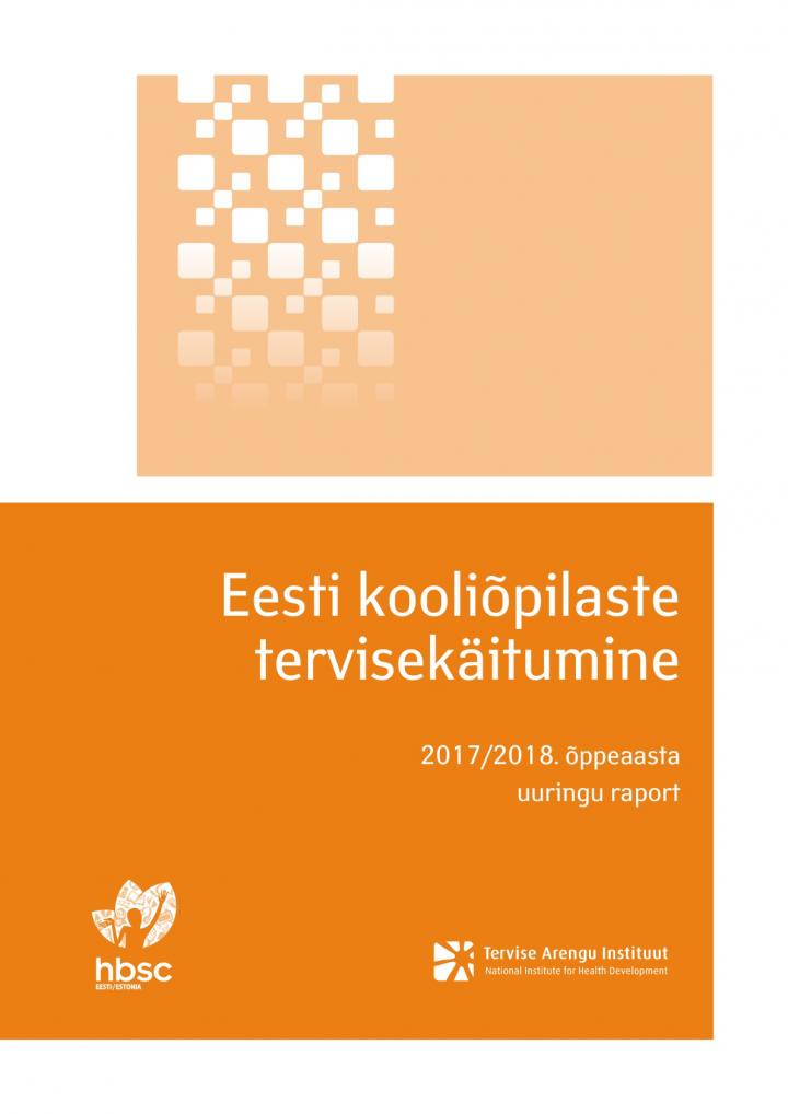 158107216065_Eesti_kooliopilaste_tervisekaitumine_2017_2018_uuringu_raport