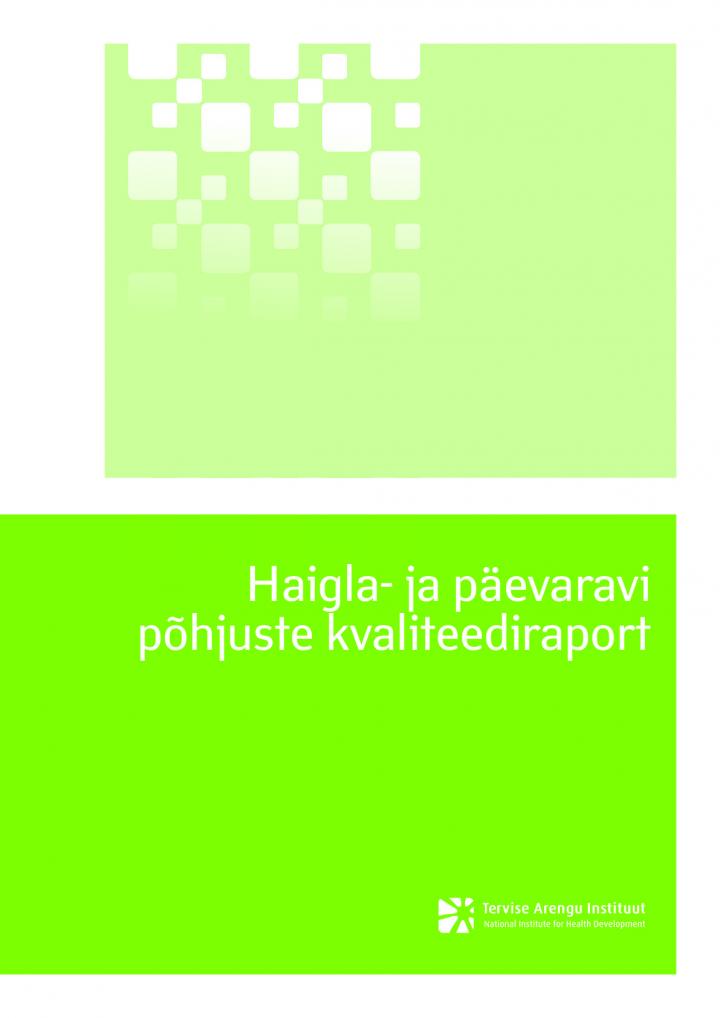 Kvaliteediraport_Haigla_ja_paevaravi_pohjused_2014