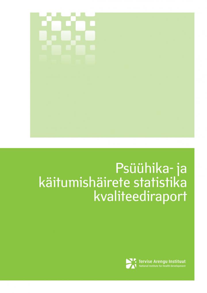 Kvaliteediraport_Psyyhika_ja_kaitumishaired