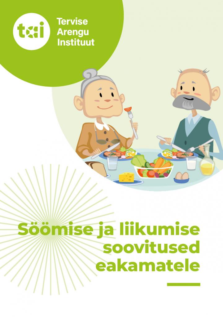 söömise_ja_liikumise_soovitused_eakamatele_WEB