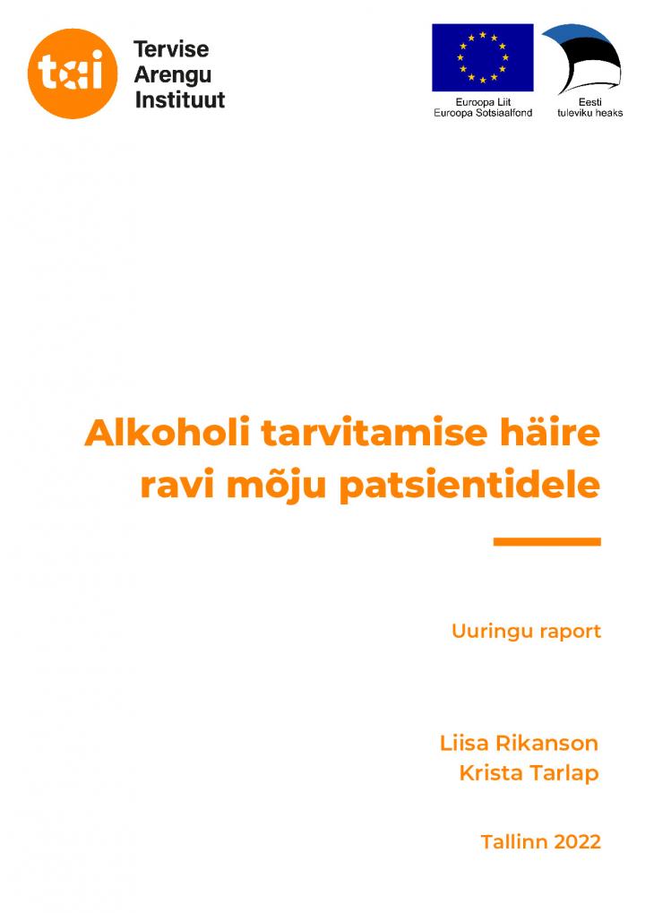 Alkoholi tarvitamise häire ravi mõju patsientidele 