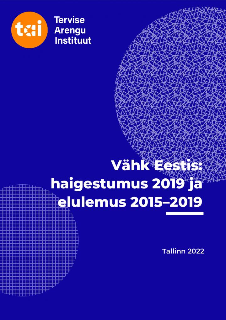 Vähk_Eestis_haigestumus_2019_ja_elulemus_2015_2019