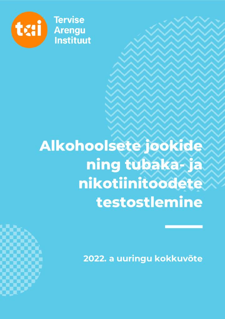 alko_tubaka_testostlemine_2022